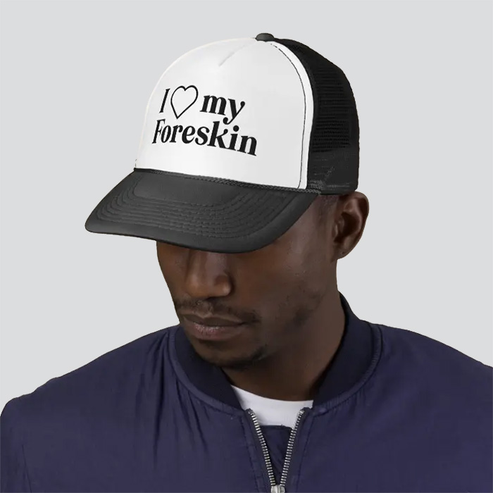 Black hat that says 'I heart my foreskin'