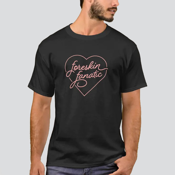 Black shirt with 'foreskin fanatic' inside a heart